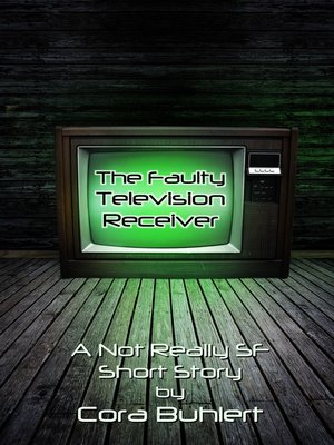 cover image of The Faulty Television Receiver